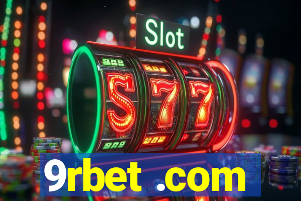 9rbet .com